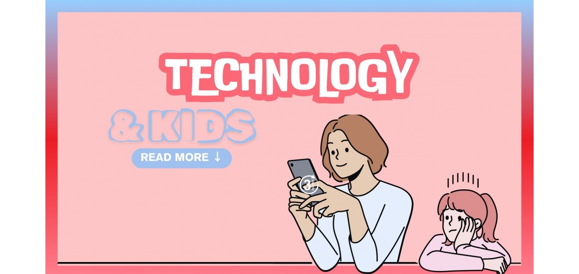 Technology & Kids: Χρήσιμες συμβουλές